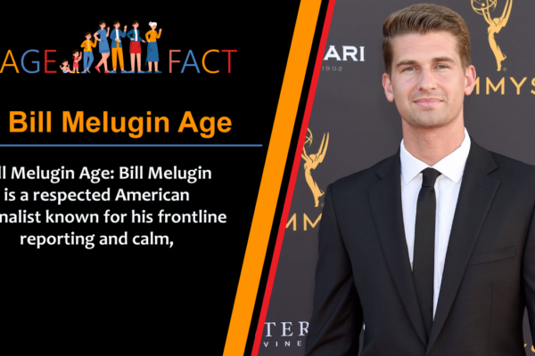 Bill Melugin Age