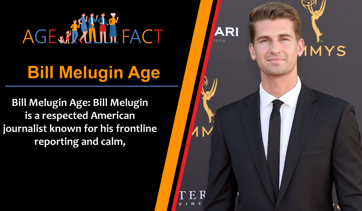 Bill Melugin Age
