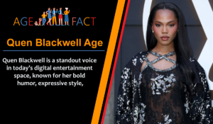 Quen Blackwell Age