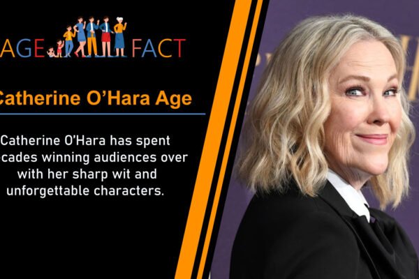 Catherine O’Hara Age