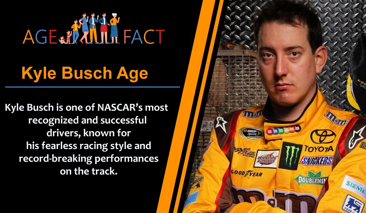 Kyle Busch Age