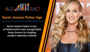 Sarah Jessica Parker Age