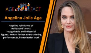 Angelina Jolie Age