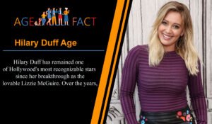 Hilary Duff Age