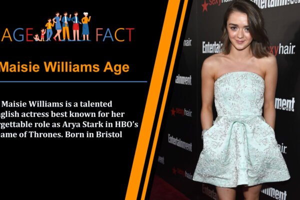 Maisie Williams Age