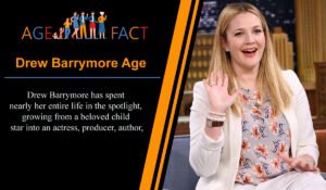 Drew Barrymore Age