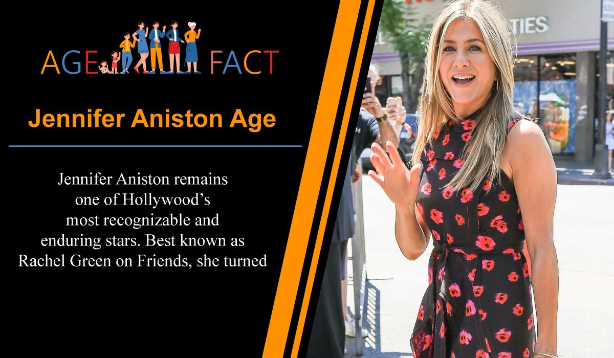 Jennifer Aniston Age