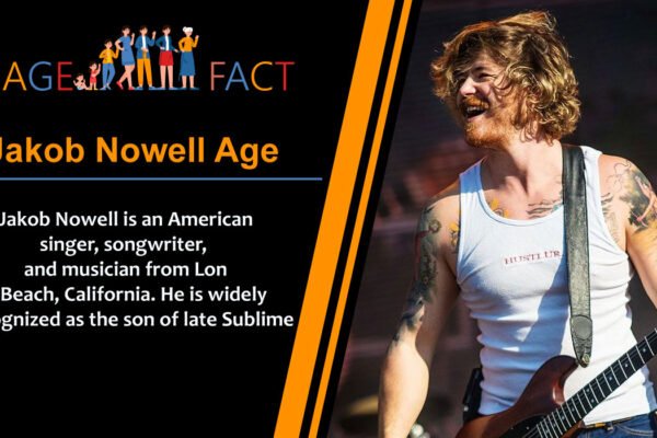 Jakob Nowell Age