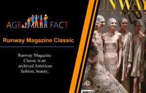 Runway Magazine Classic