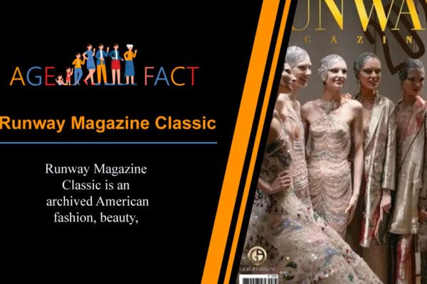 Runway Magazine Classic