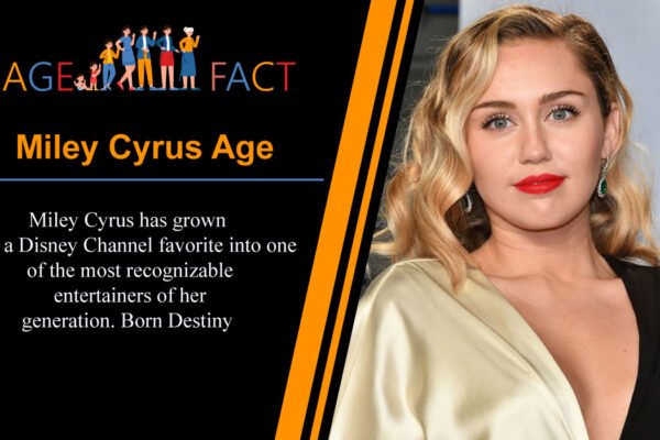 Miley Cyrus Age