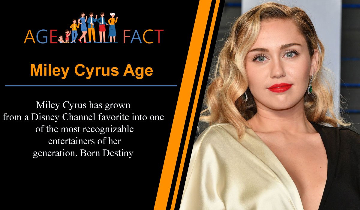 Miley Cyrus Age