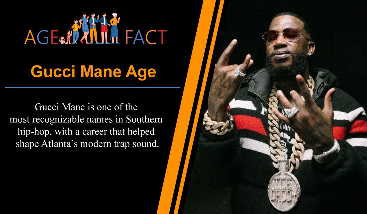 Gucci Mane Age