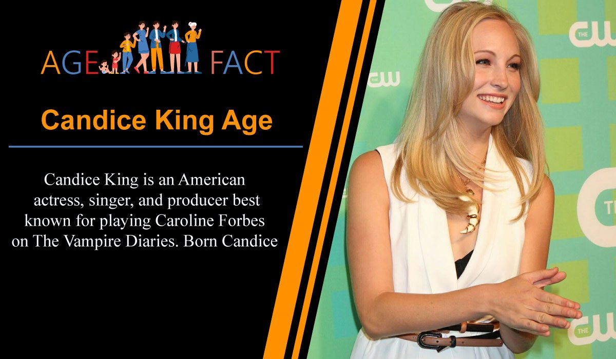Candice King Age