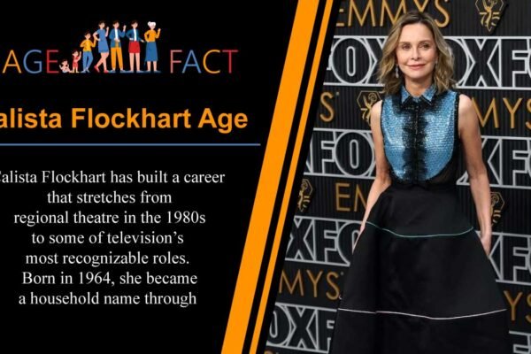 Calista Flockhart Age