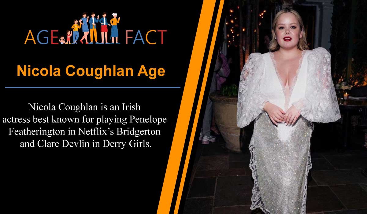 Nicola Coughlan Age