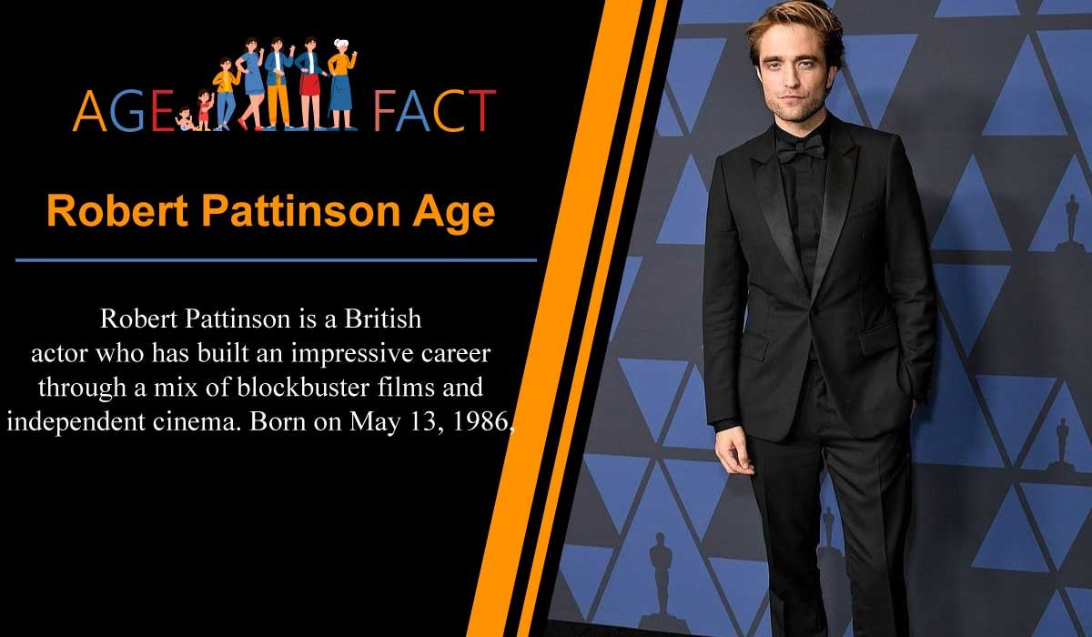 Robert Pattinson Age