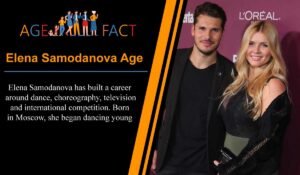 Elena Samodanova Age
